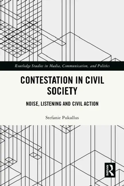 Contestation in Civil Society by Stefanie Pukallus