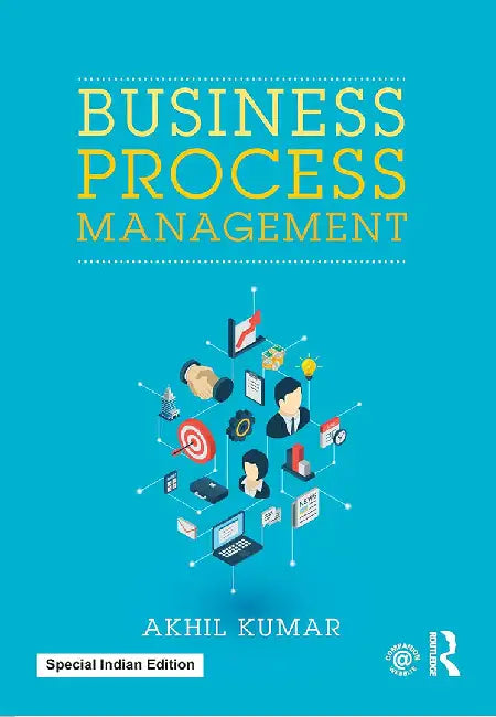 Business Process Management by Akhil Kumar