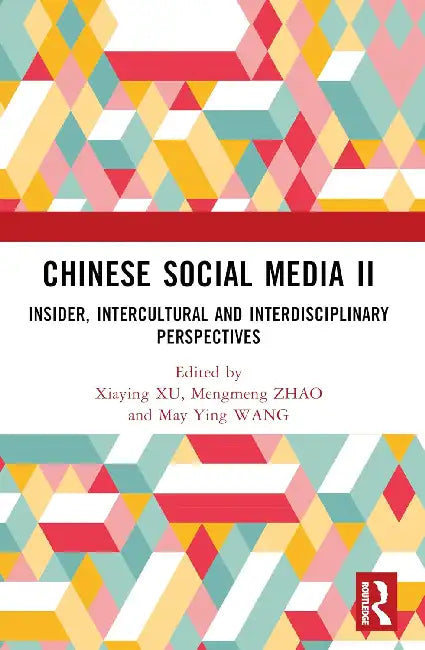 Chinese Social Media II by Xiaying Xu