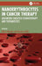 Nanoerythrocytes in Cancer Therapy: Advancing Targeted Chemotherapy and Theranostics by Bharti Mangla