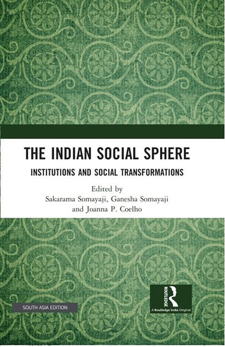 Indian Social Sphere: Institutions And Social Transformations