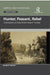 Hunter Peasant Rebel: Colonialism and the British Assam Frontier by Manjeet Baruah
