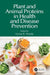 Plant and Animal Proteins in Health and Disease Prevention by Victor R. Preedy