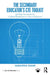 The Secondary Educator's Cte Toolkit: Igniting the Spark for Career Readiness in Your Classroom by Samantha Shane