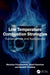 Low-Temperature Combustion Strategies: Fundamentals and Applications by Manisha Priyadarshini