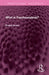 What Is Psychoanalysis? by Ernest Jones