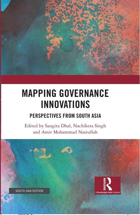 Mapping Governance Innovations: Perspectives From South Asia