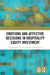 Emotions and Affective Decisions in Hospitality Equity Investment by Guy Majerus Lincoln, Dorina-Maria Buda