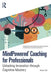 MindPowered(R) Coaching for Professionals: Unlocking Innovation through Cognitive Mastery by Alvin Oh