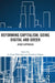 Reforming Capitalism, Going Digital and Green: Japan's Approach by D. Hugh Whittaker