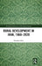 Rural Development in Iran, 1960-2020 by Mostafa Azkia