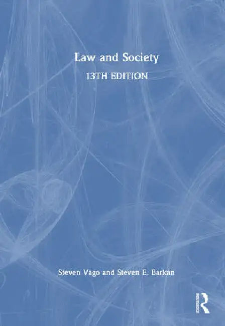 Law and Society by Vago Steven