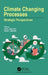 Climate Changing Processes: Strategic Perspectives by Adam Jabloński