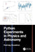 Python Experiments in Physics and Astronomy by Padraig Houlahan