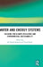 Water and Energy Systems: Building for Climate Resilience and Environmental Sustainability by M. Dinesh Kumar