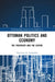 Ottoman Politics and Economy by Dimitrios K. Lamprakis