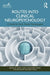 Routes Into Clinical Neuropsychology: A Guide for Early Career Psychologists by Sarah Gunn, Alexander Marsh, Masuma Rahim