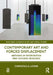 Contemporary Art and Forced Displacement: Methods of Intervention and Cultural Resilience by Chrisoula Lionis