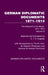 German Diplomatic Documents 1871-1914 Volume 4: The Descent to the Abyss, 1911-1914 by E. T. S. Dugdale