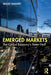Emerged Markets: The Global Economy's Better Half by Vasuki Shastry
