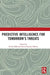 Predictive Intelligence for Tomorrow's Threats by Erik J. Dahl