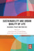 Sustainability and Urban Quality of Life by Uday Chatterjee