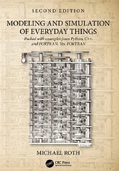Modeling and Simulation of Everyday Things by Michael Roth