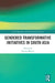 Gendered Transformative Initiatives in South Asia by Reema Bhatia