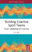 Building Coactive Sport Teams: From Leadership to Coaction by Jo Line