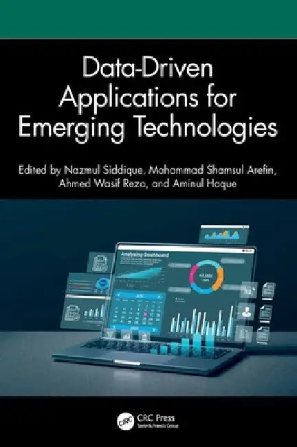 Data-Driven Applications for Emerging Technologies by Nazmul Siddique