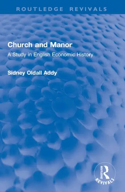 Church and Manor by Sidney Oldall Addy