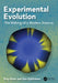 Experimental Evolution: The Making of a Modern Science by Tony Dean, Dan Dykhuizen