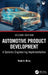 Automotive Product Development: A Systems Engineering Implementation by Vivek D. Bhise
