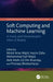 Soft Computing and Machine Learning by Mohd Anas Wajid