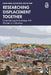 Researching Displacement Together: Co-producing Knowledge with Women in Colombia by Sonja Marzi