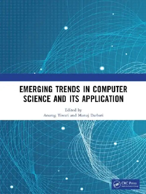 Emerging Trends in Computer Science and Its Application by Anurag Tiwari