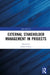 External Stakeholder Management in Projects by Johan Ninan