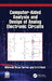 Computer-Aided Analysis and Design of Analog Electronic Circuits by Wilfredo Rivas-Torres, Zvi S. Roth