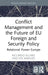 Conflict Management and the Future of EU Foreign and Security Policy: Relational Power Europe by Riccardo Alcaro, Pol Bargués