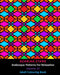 Arabesque Patterns For Relaxation Volume 15: Adult Colouring Book by Azariah Starr