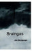Braingas by Jim Brutsman