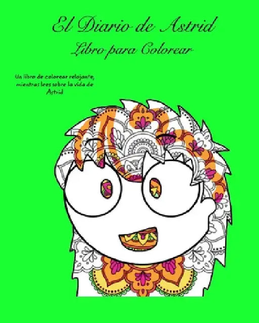 El Diario de Astrid Libro de Colorear by David Days
