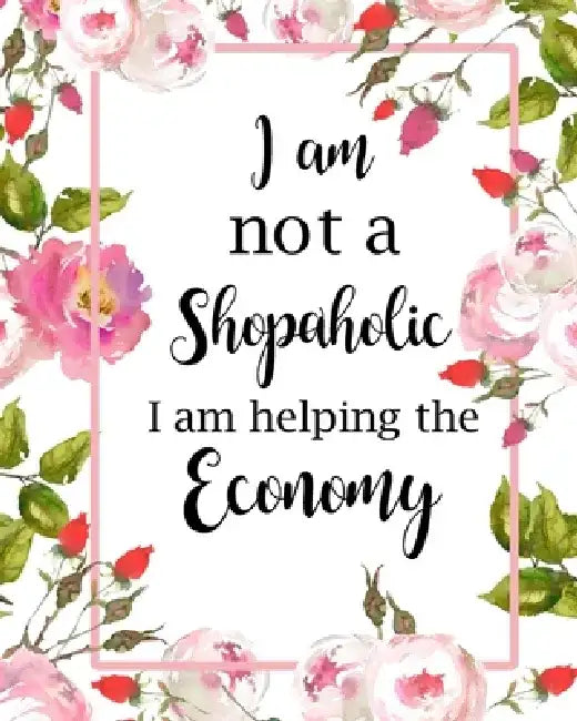 I Am Not a Shopaholic by Paperland
