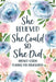 She Believed She Could So She Did by Paperland