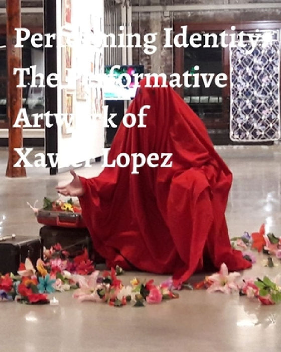 Passing Notes: The Mixed Media Artwork of Xavier Lopez Jr. (Hardback Edition) by Xavier Lopez, Jr. 