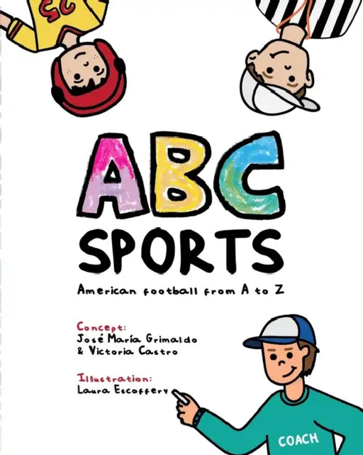 American Football from A to Z (Second Edition) by Victoria Castro, José Grimaldo
