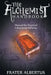 Alchemist's Handbook: Manual for Practical Laboratory Alchemy by Frater Albertus
