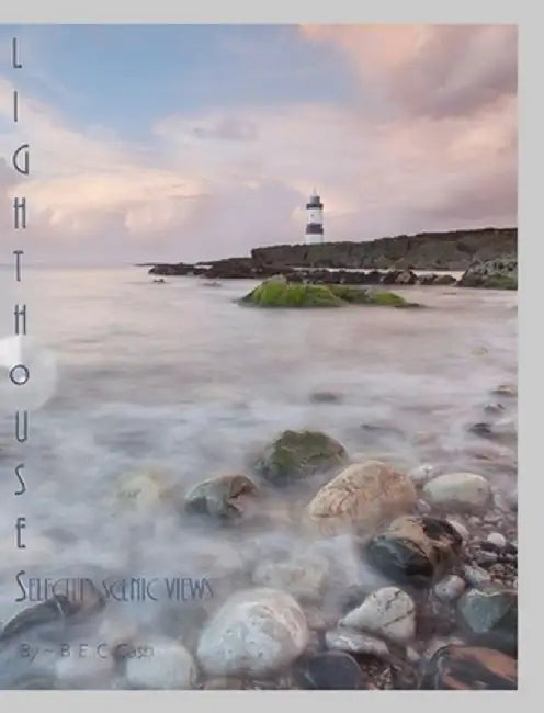 Lighthouses by B. E. C. Cash