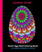 Easter Egg Adult Coloring Book: 25 Unique Designs To Color by Azariah Starr