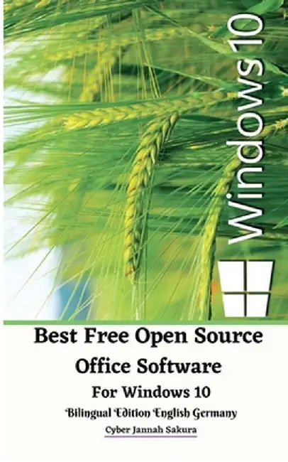 Best Free Open Source Office Software For Windows 10 Bilingual Edition English Germany by Cyber Jannah Sakura